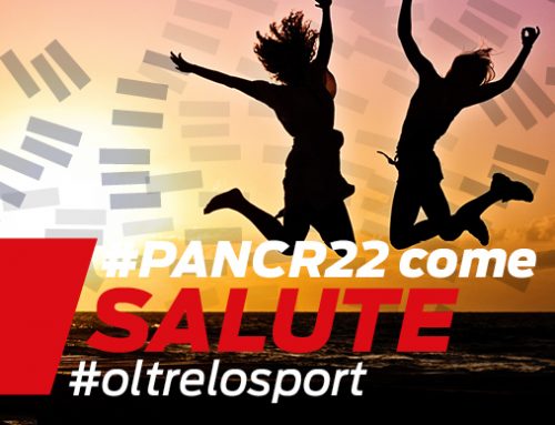 #OltreLoSport – LA PANCR22 È…SALUTE